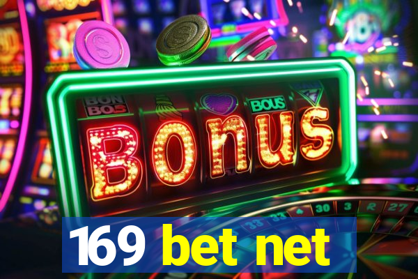 169 bet net